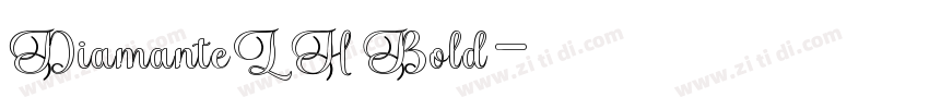 DiamanteLH Bold字体转换